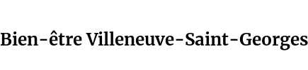 Bien-être Villeneuve-Saint-Georges